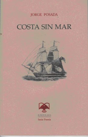 Costa Sin Mar, libro de poemas de Jorge Posada